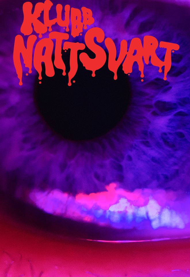 Klubb Nattsvart - 16 oktober